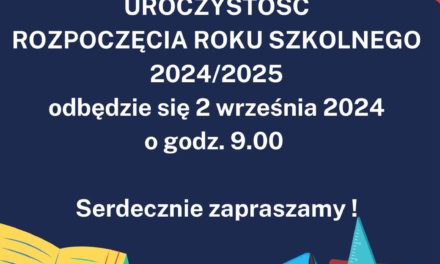 Rozpoczęcie roku szkolnego 2024/2025