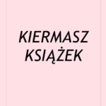 KIERMASZ KSIĄŻEK W BIBLIOTECE