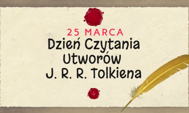 25 marca Dzień Czytania Tolkiena